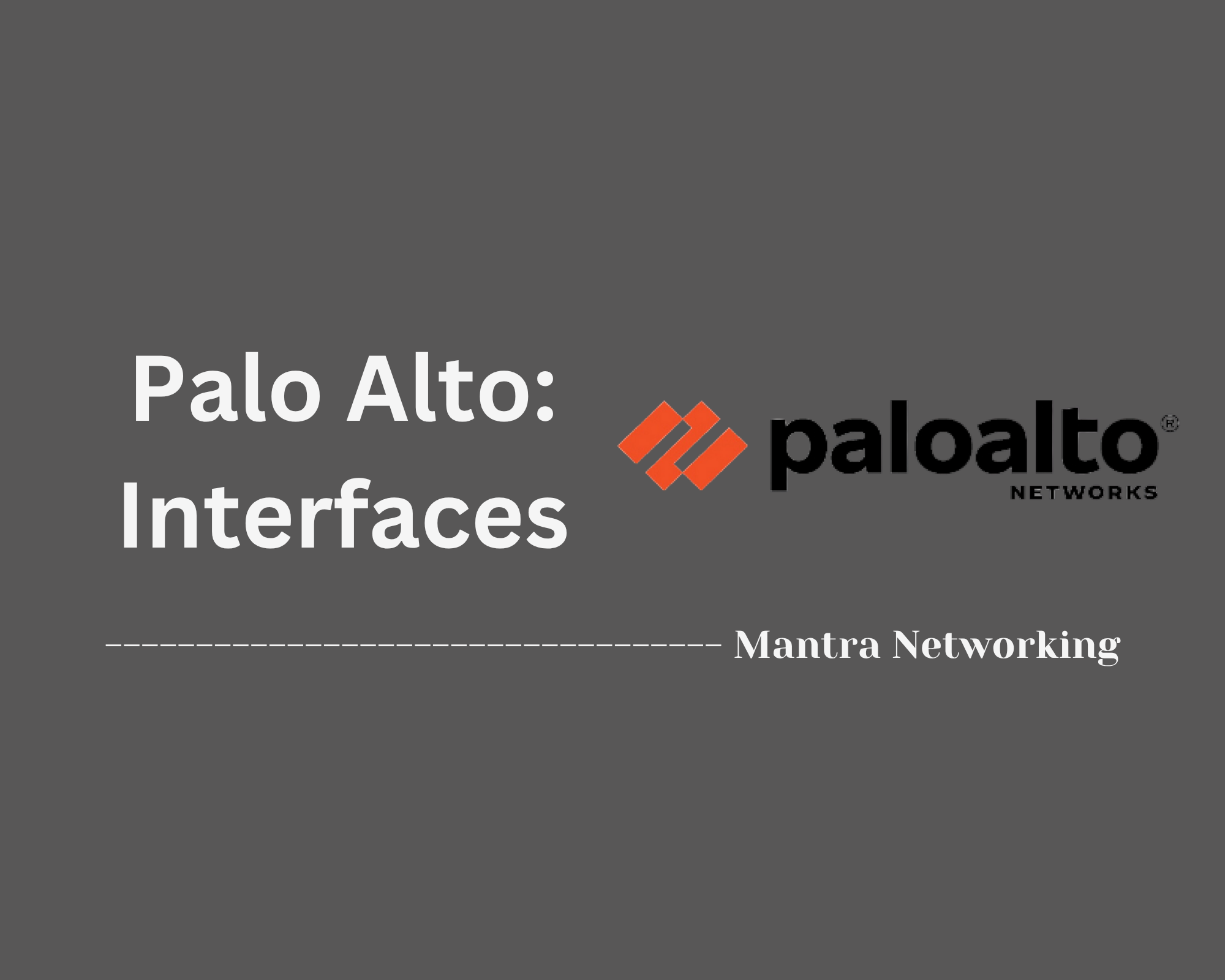 Palo Alto: Interfaces