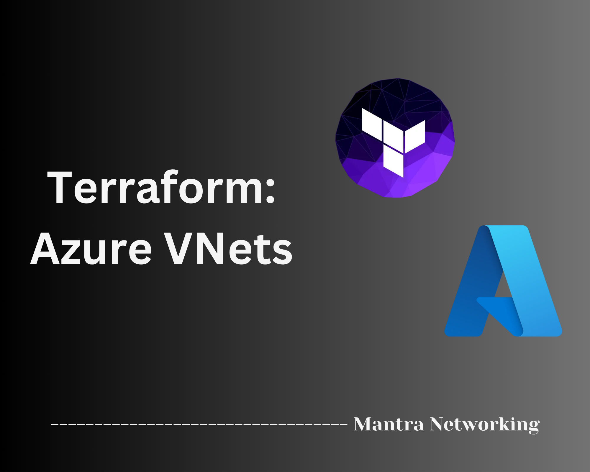 Deploying Virtual Networks in Azure via Terraform