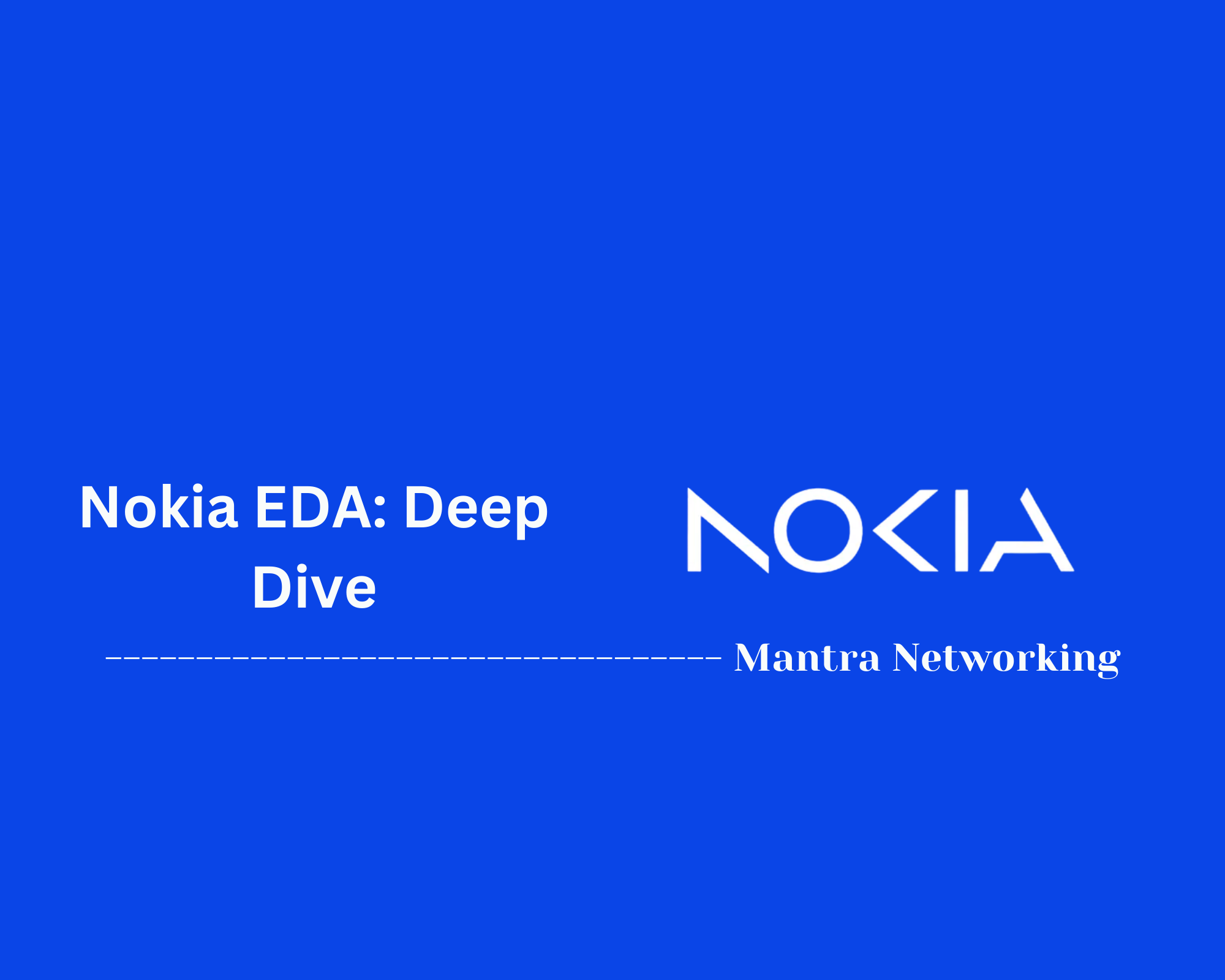 Nokia Event Driven Automation: Deep Dive