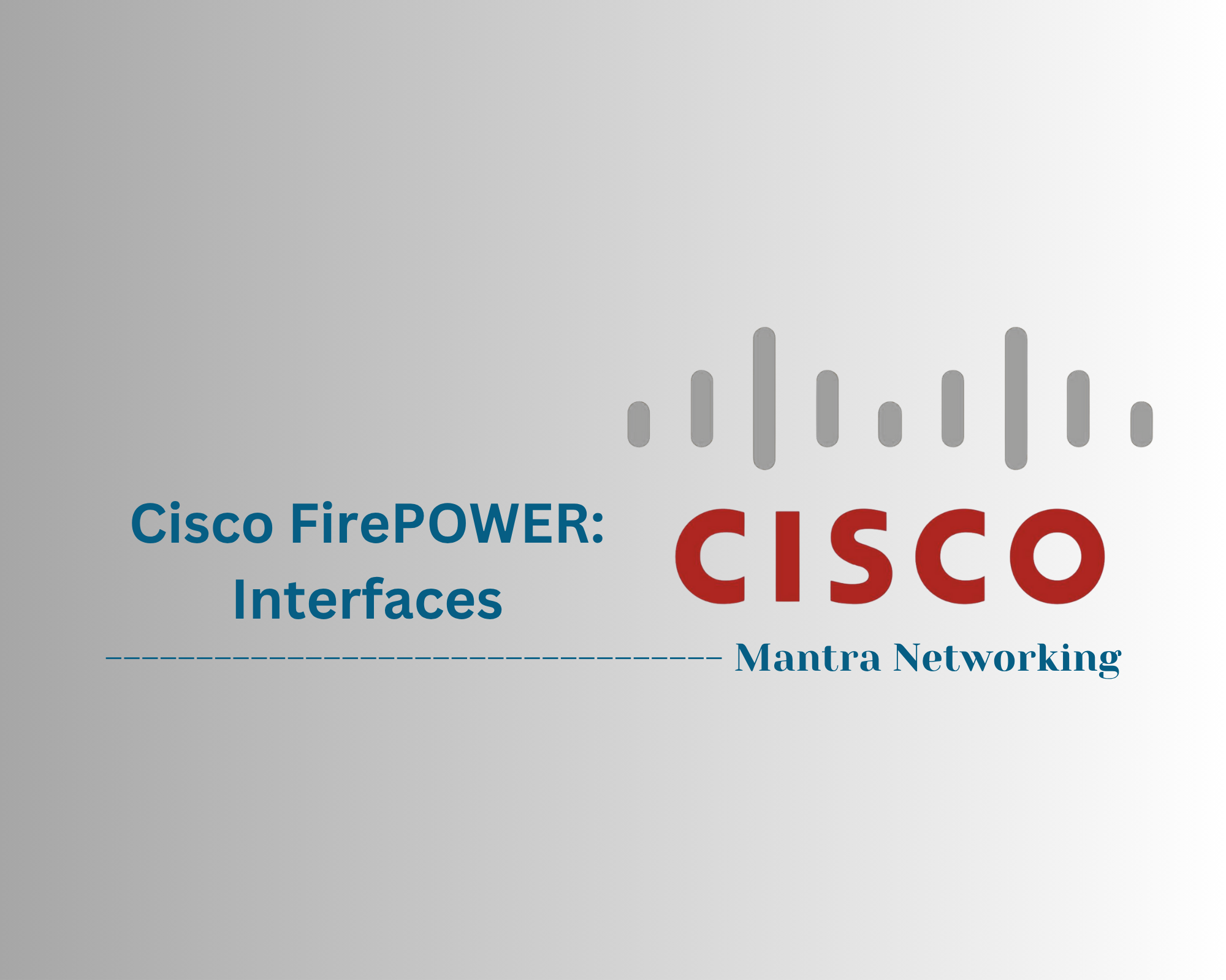 Cisco FirePOWER: Interfaces