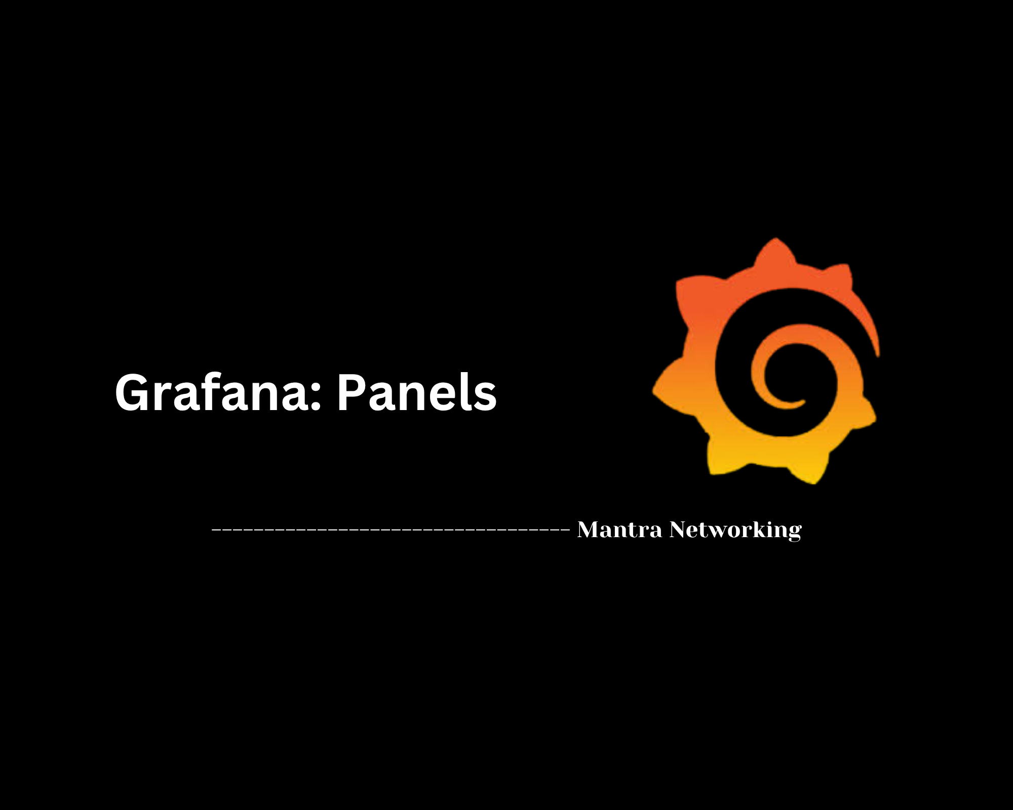 Grafana: Panels