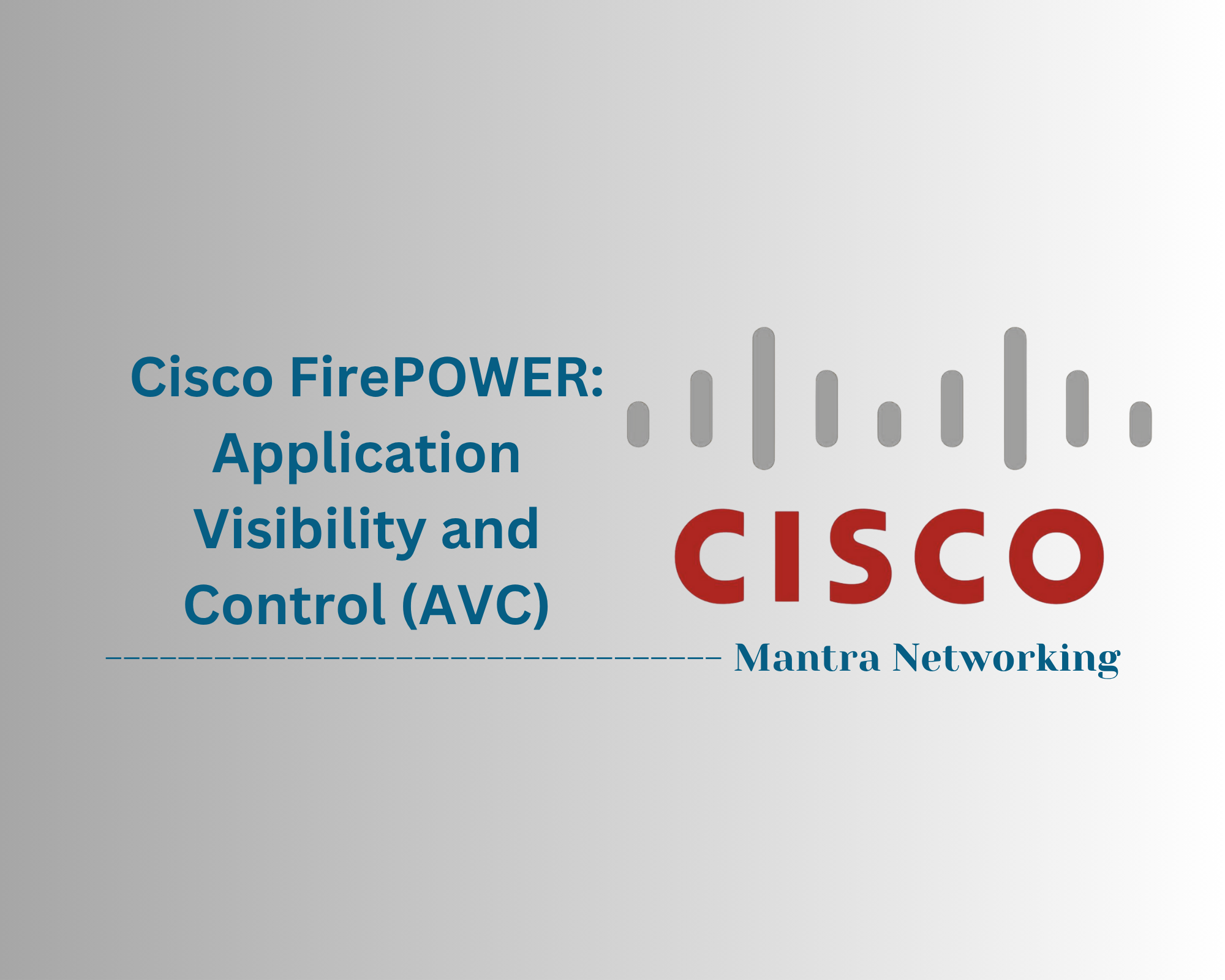 Cisco FirePOWER: Application Visibility and Control (AVC)