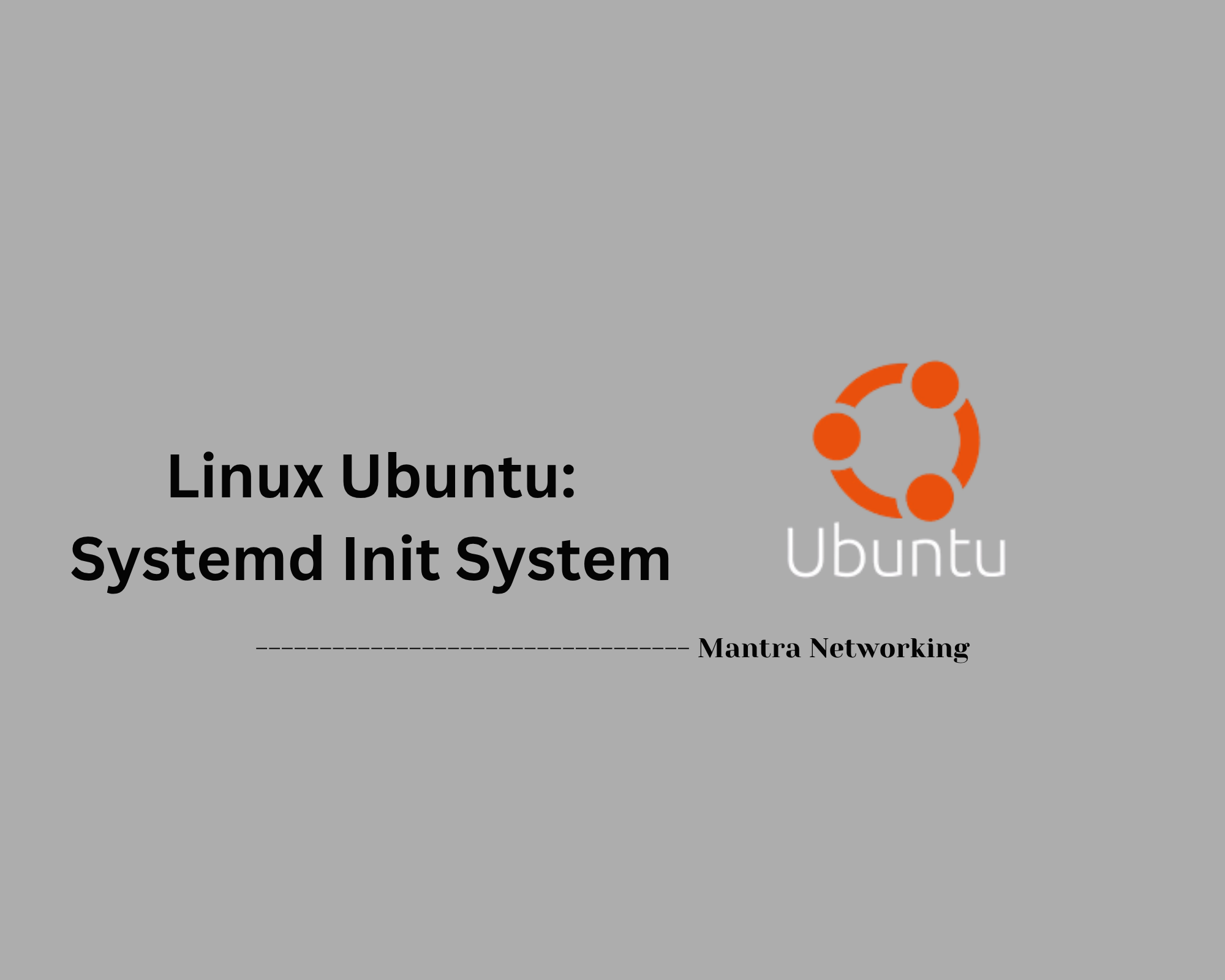 Linux Ubuntu: Systemd Init System