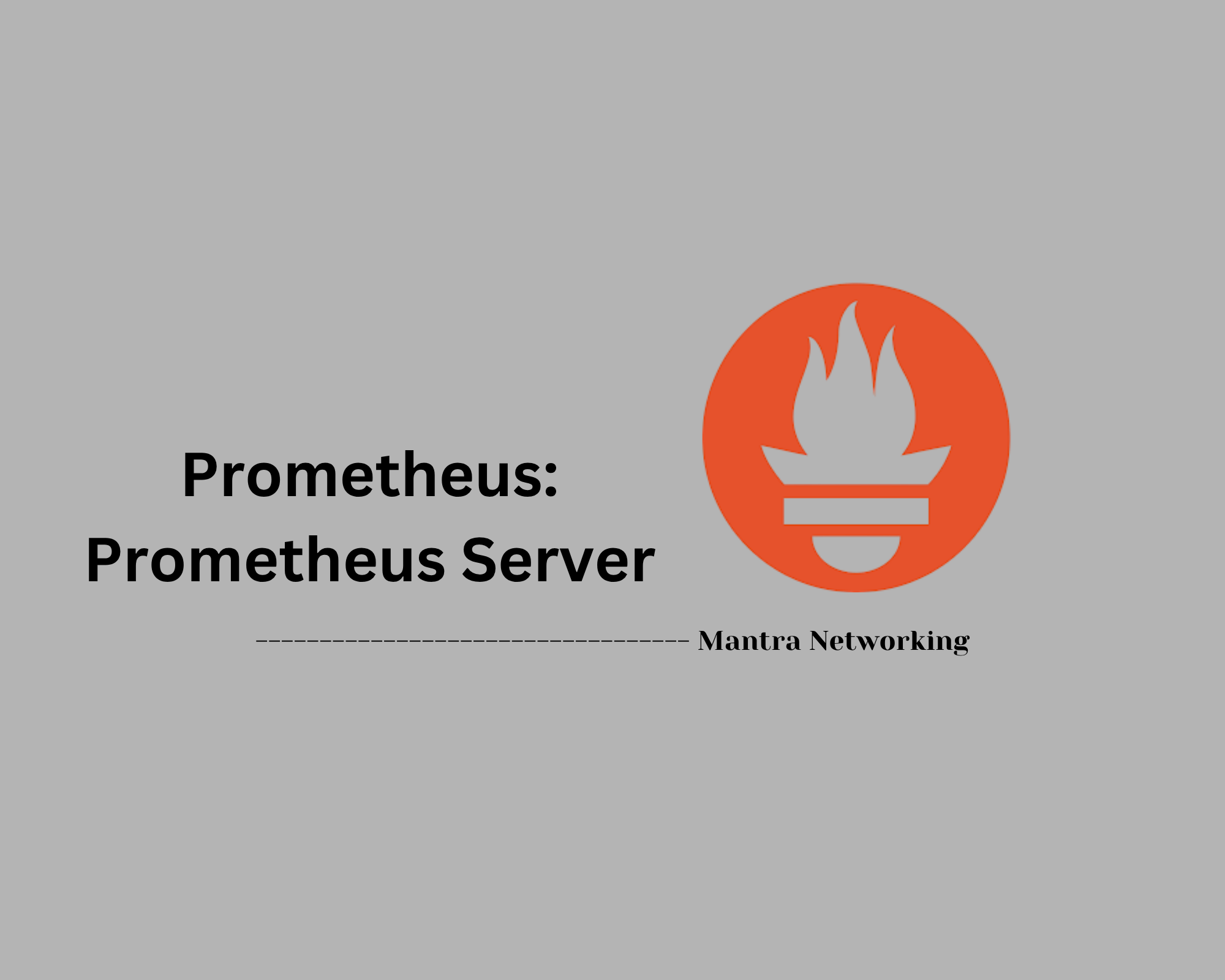 Prometheus: Prometheus Server