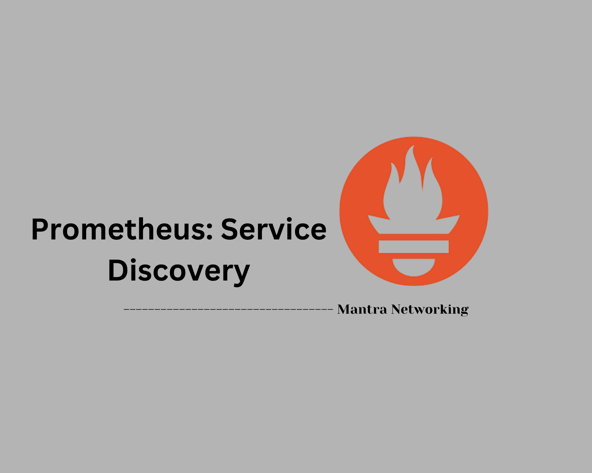 Prometheus: Service Discovery