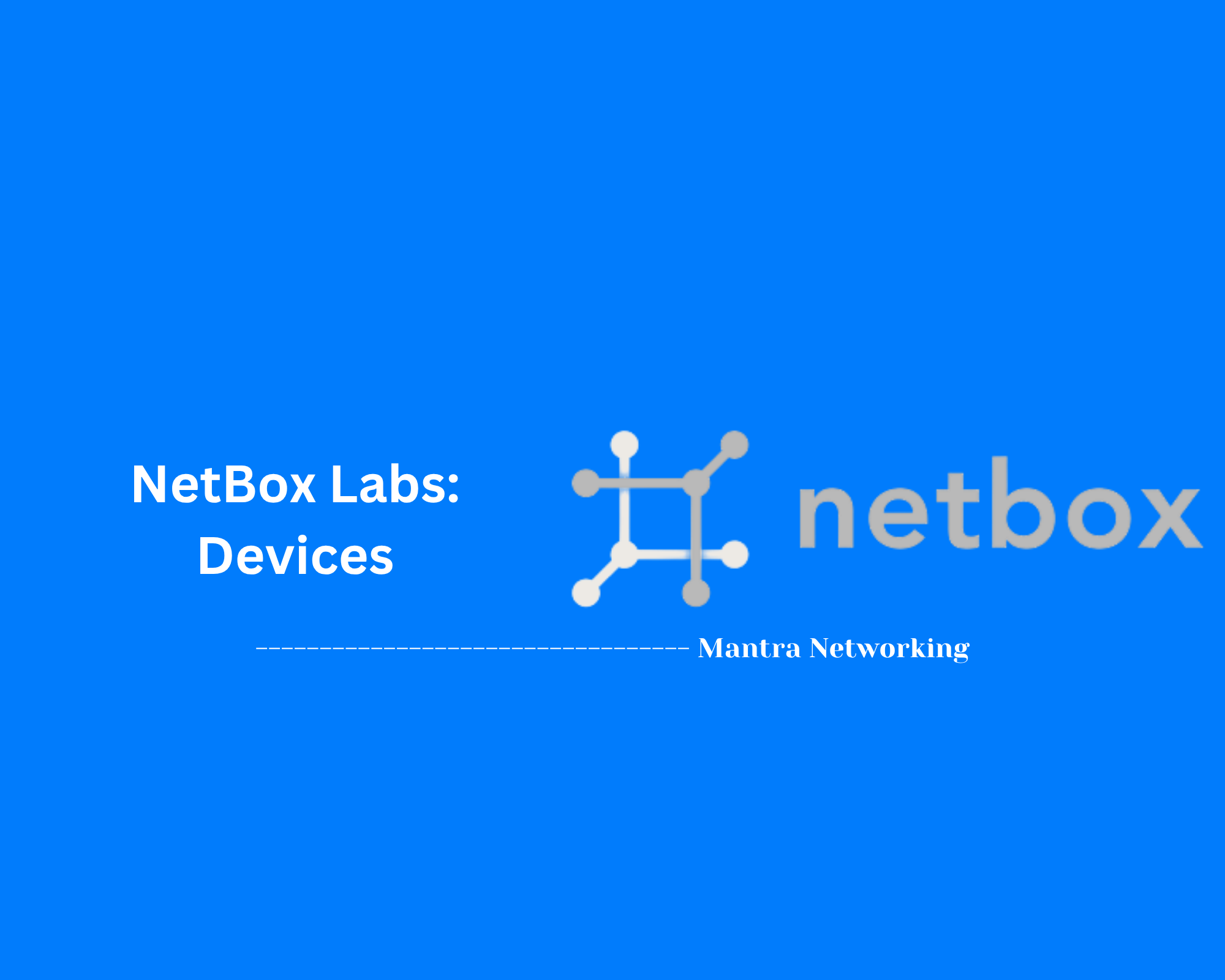 NetBox Labs: Devices