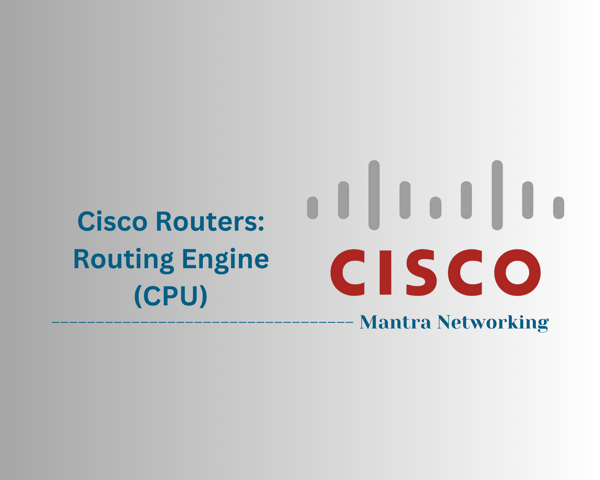 Cisco Routers: Routing Engine (CPU)