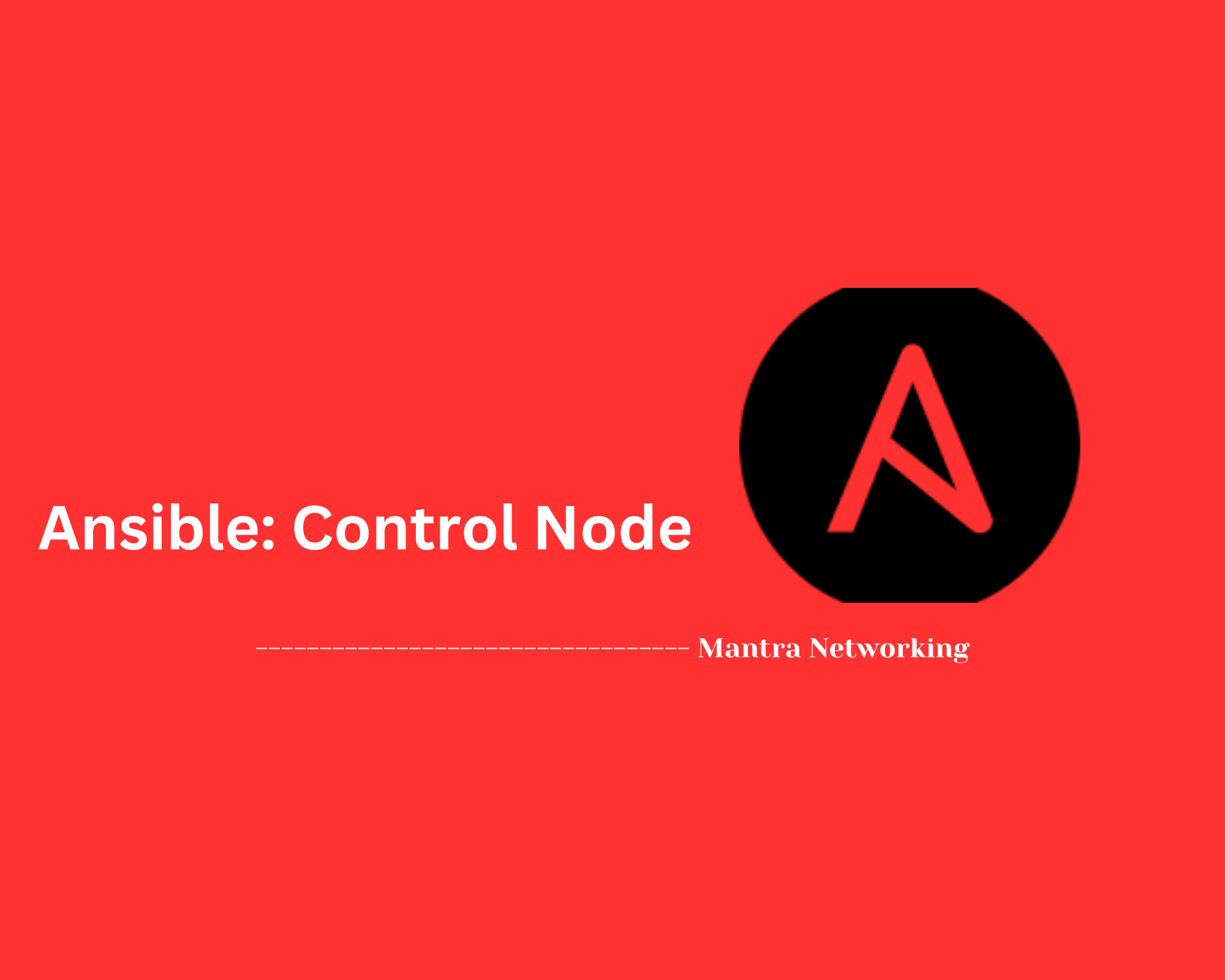 Ansible: Control Node