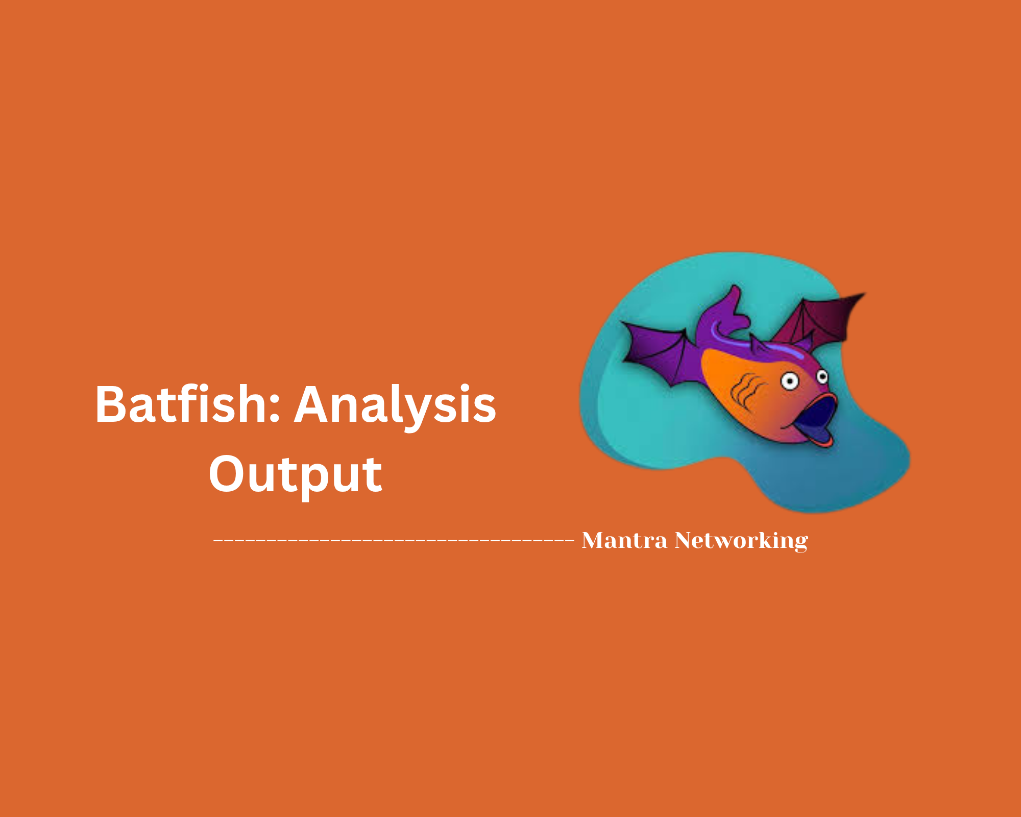 Batfish: Analysis Output