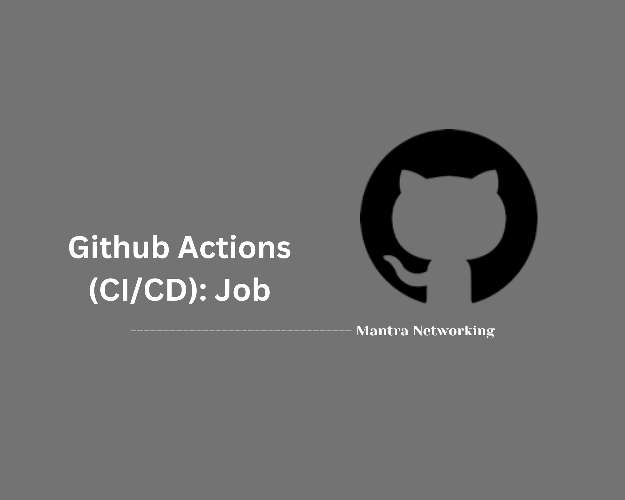 Github Actions (CI/CD): Job