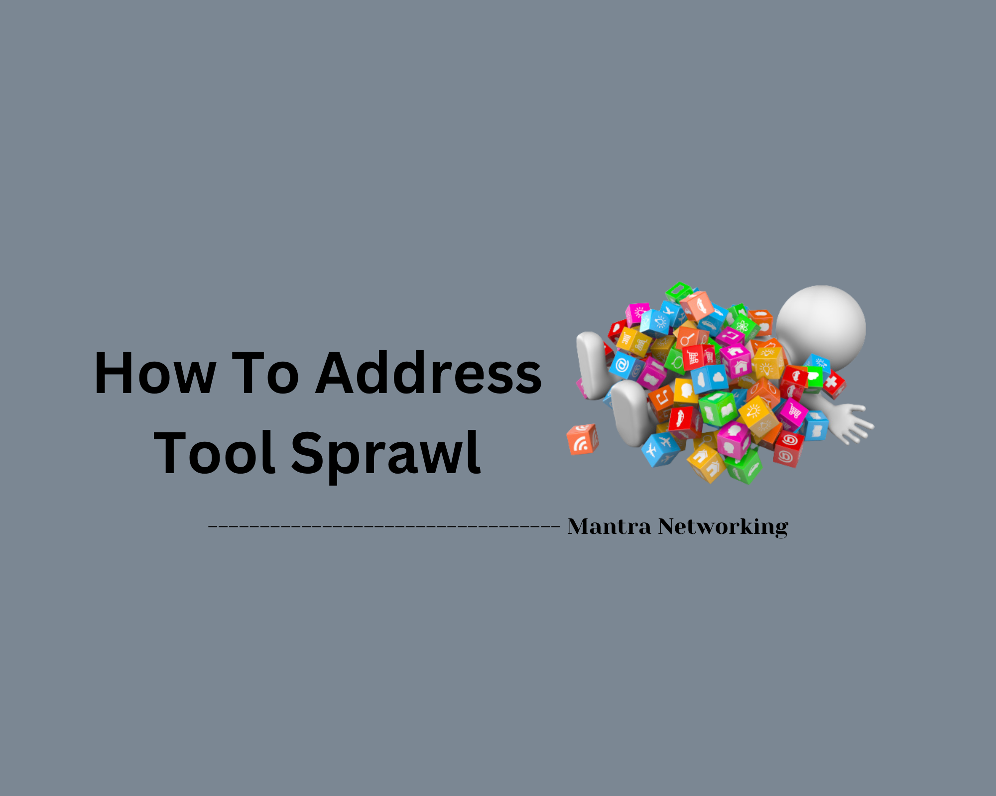How To Address Tool Sprawl
