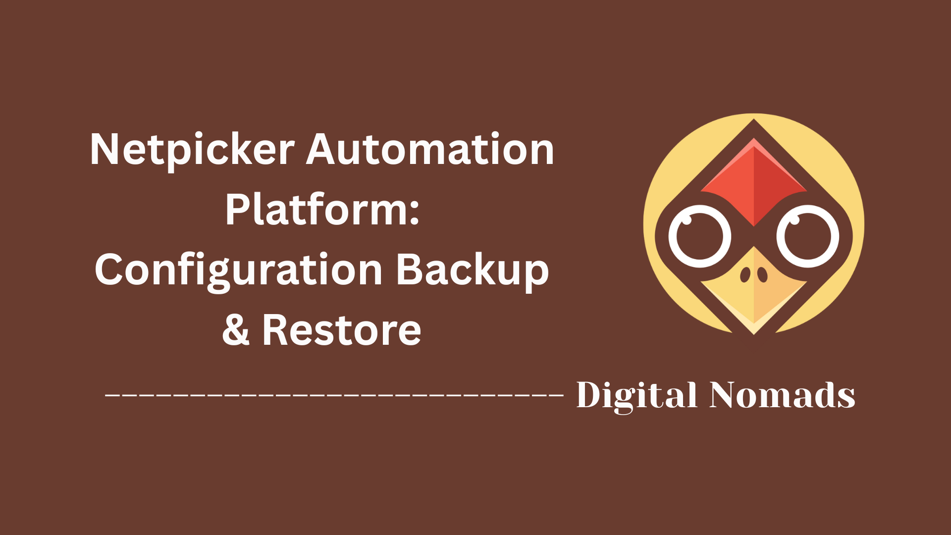 Netpicker Automation Platform: Configuration Backup & Restore