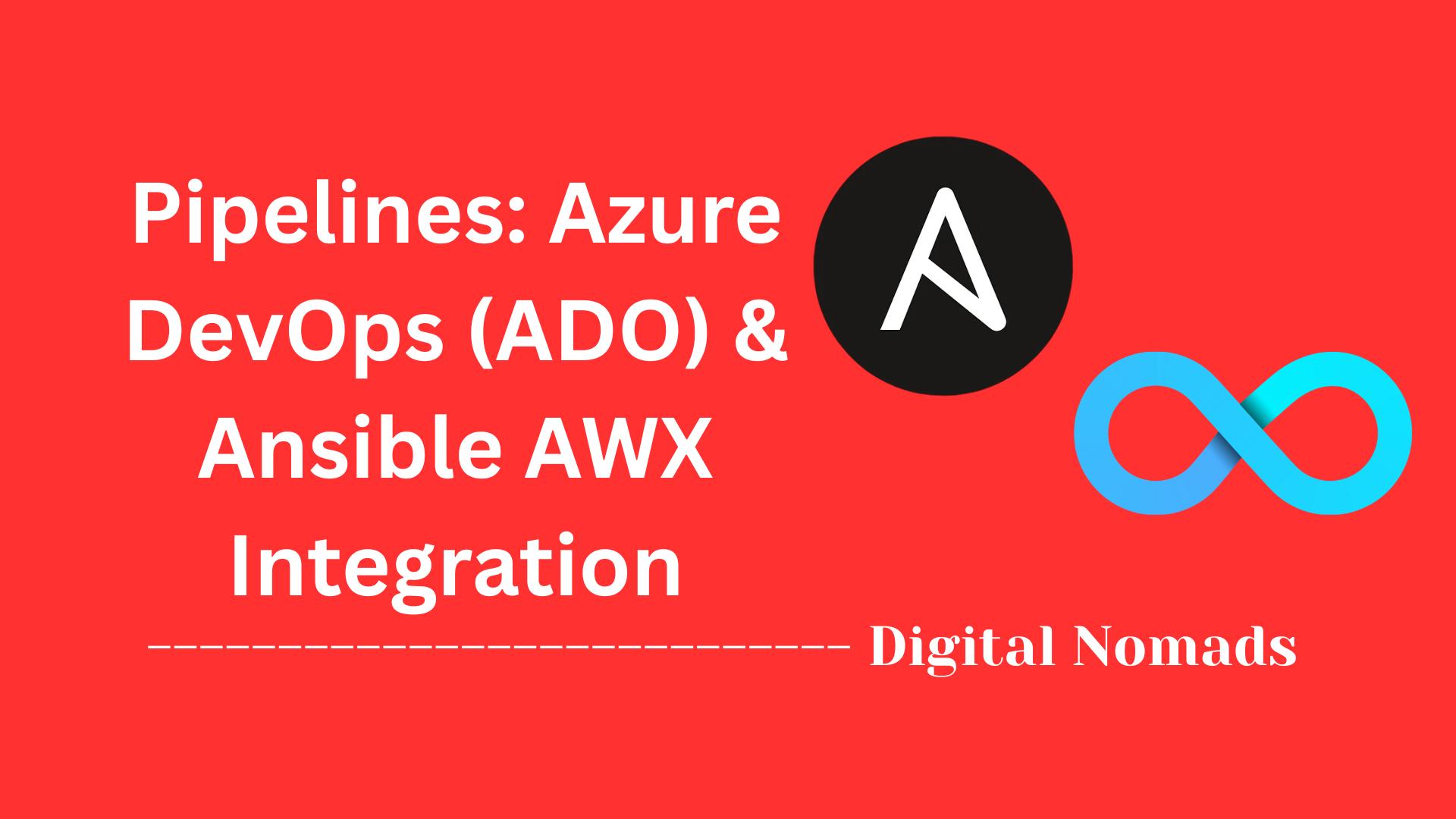 Pipelines: Azure DevOps (ADO) & Ansible AWX Integration