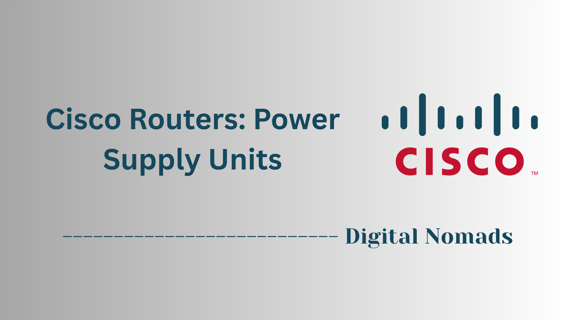 Cisco Routers: Power Supply Units