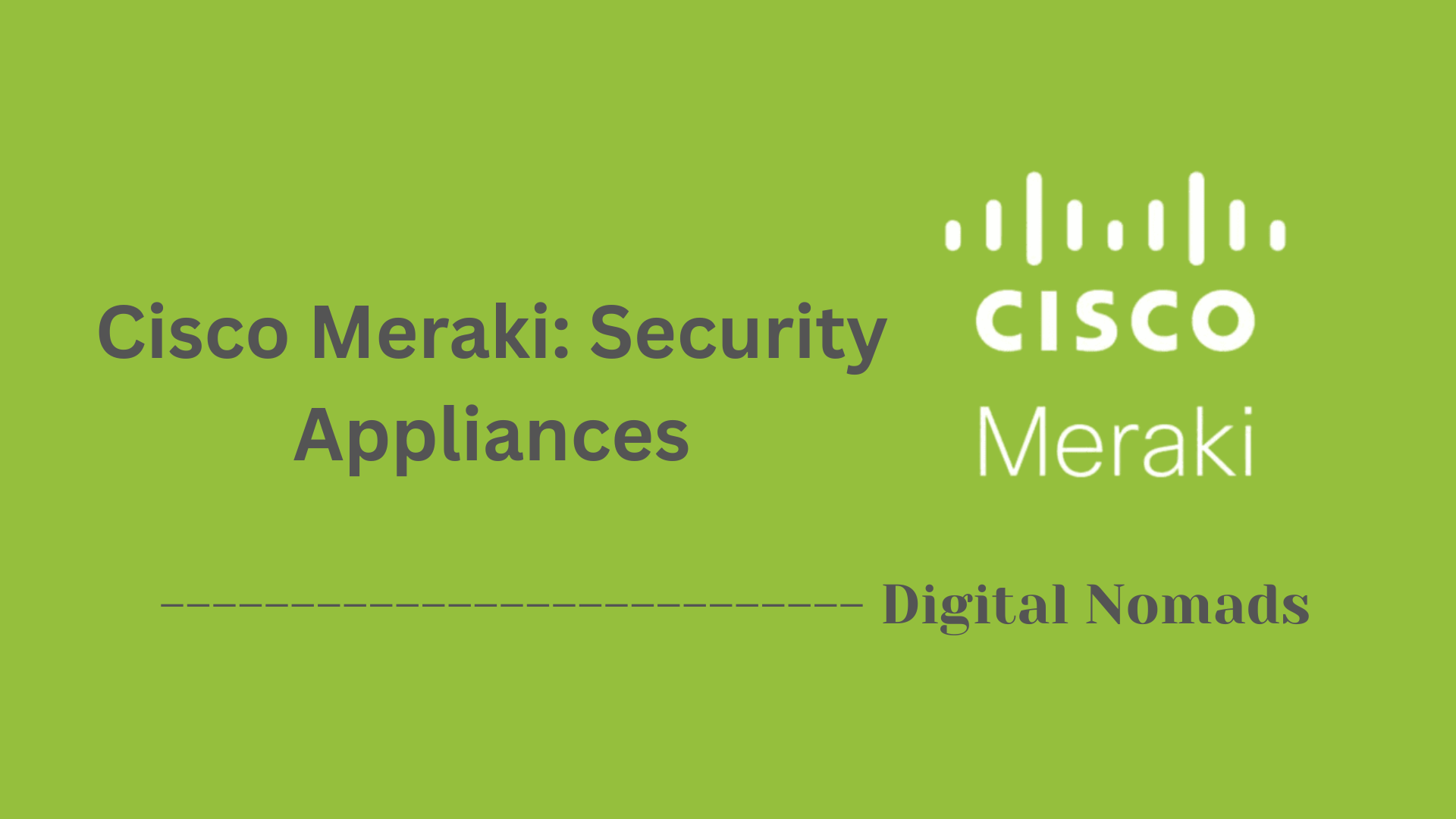 Cisco Meraki: Security Appliances