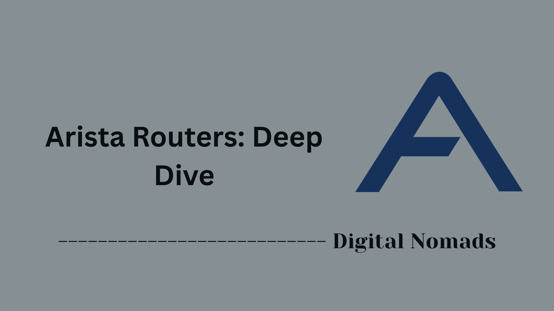 Arista Routers: Deep Dive