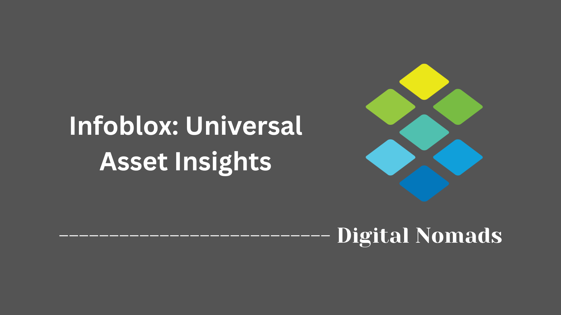 Infoblox: Universal Asset Insights