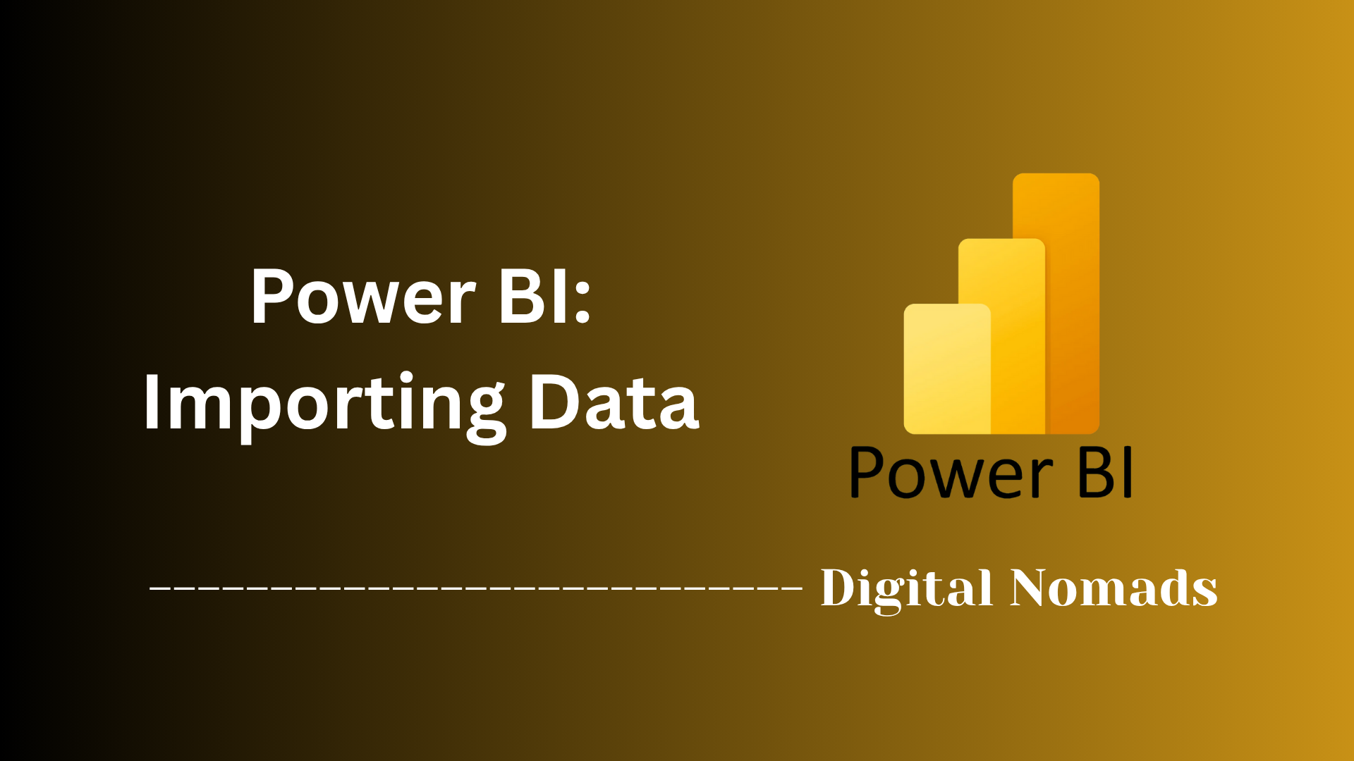 Power BI: Importing Data